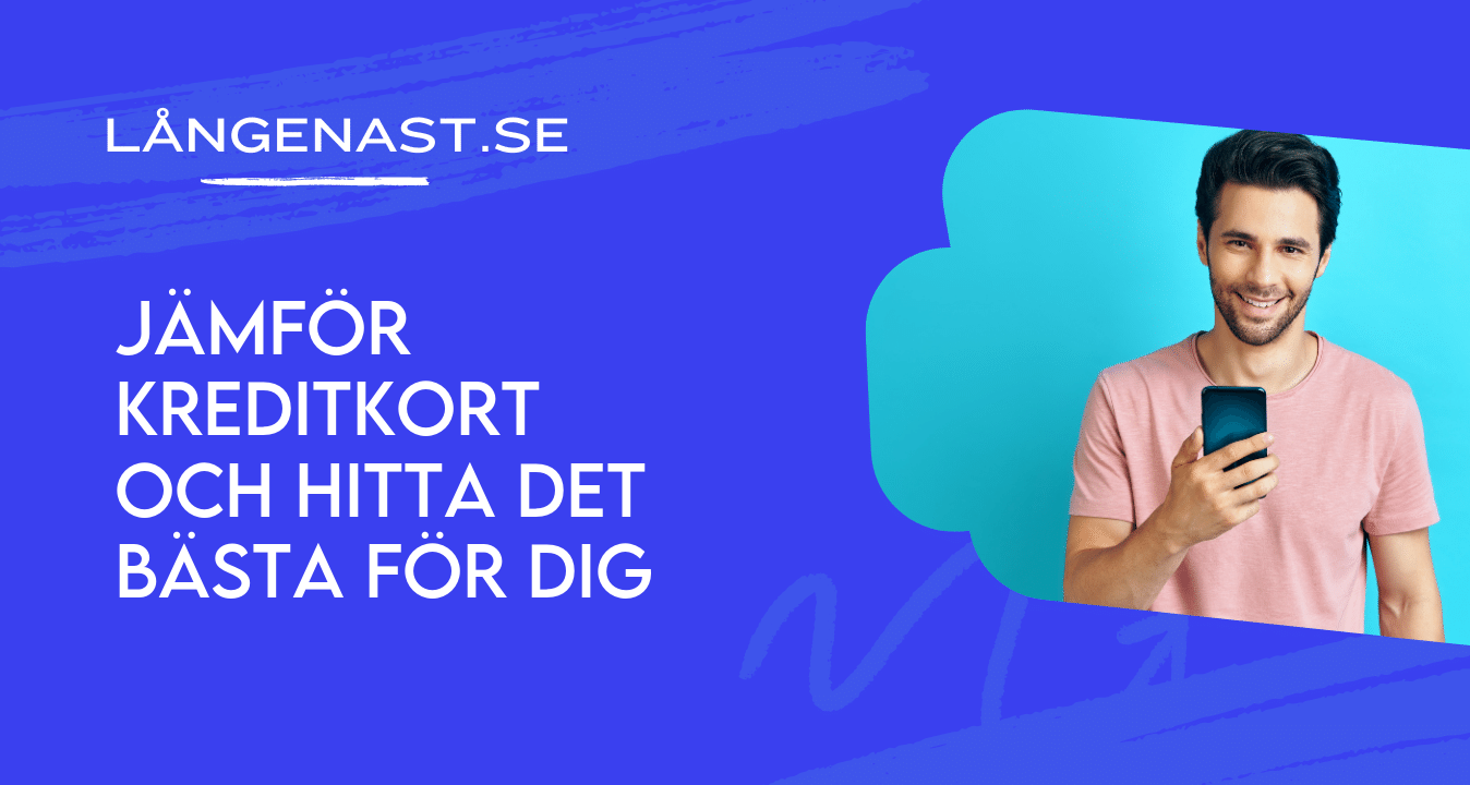 Jamfor kreditkort och hitta det basta for dig